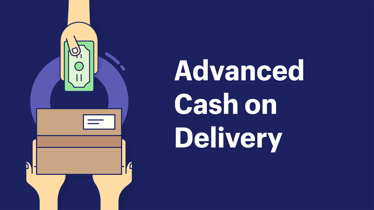 Advanced Cash on Delivery