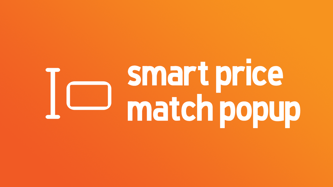 Smart Price Match Popup