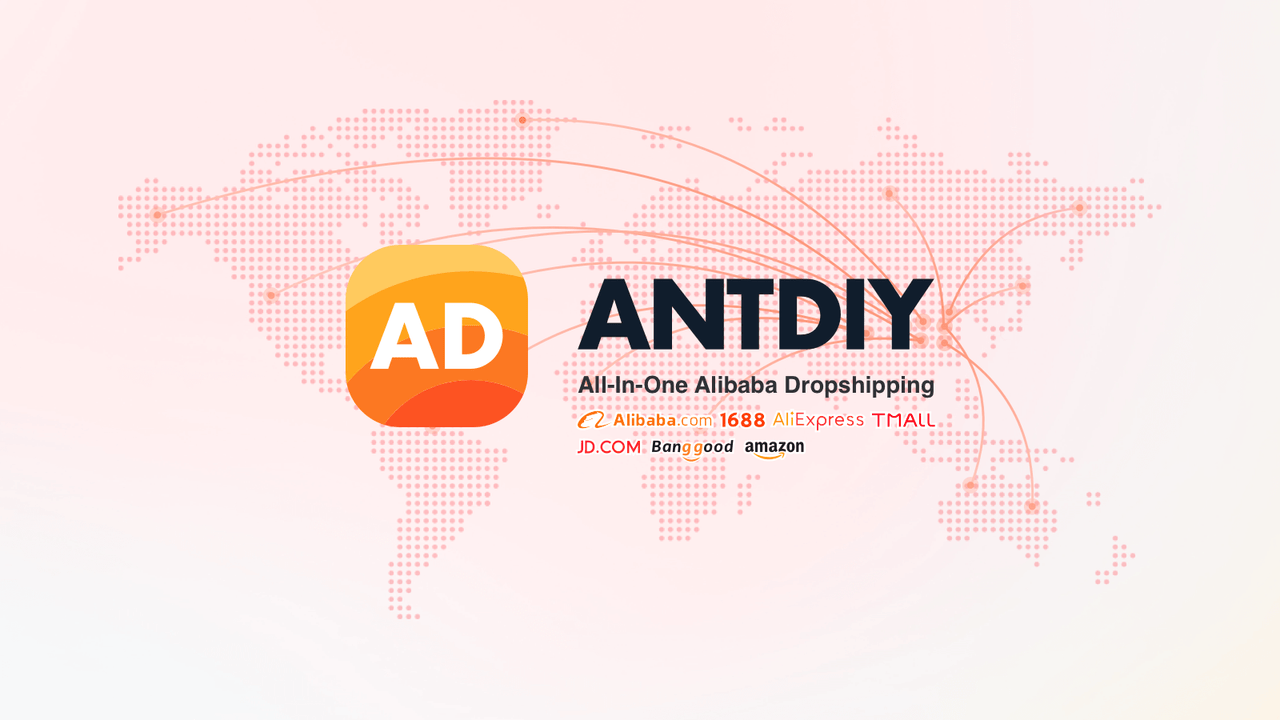 ANTDIY‑Alibaba Dropshipping