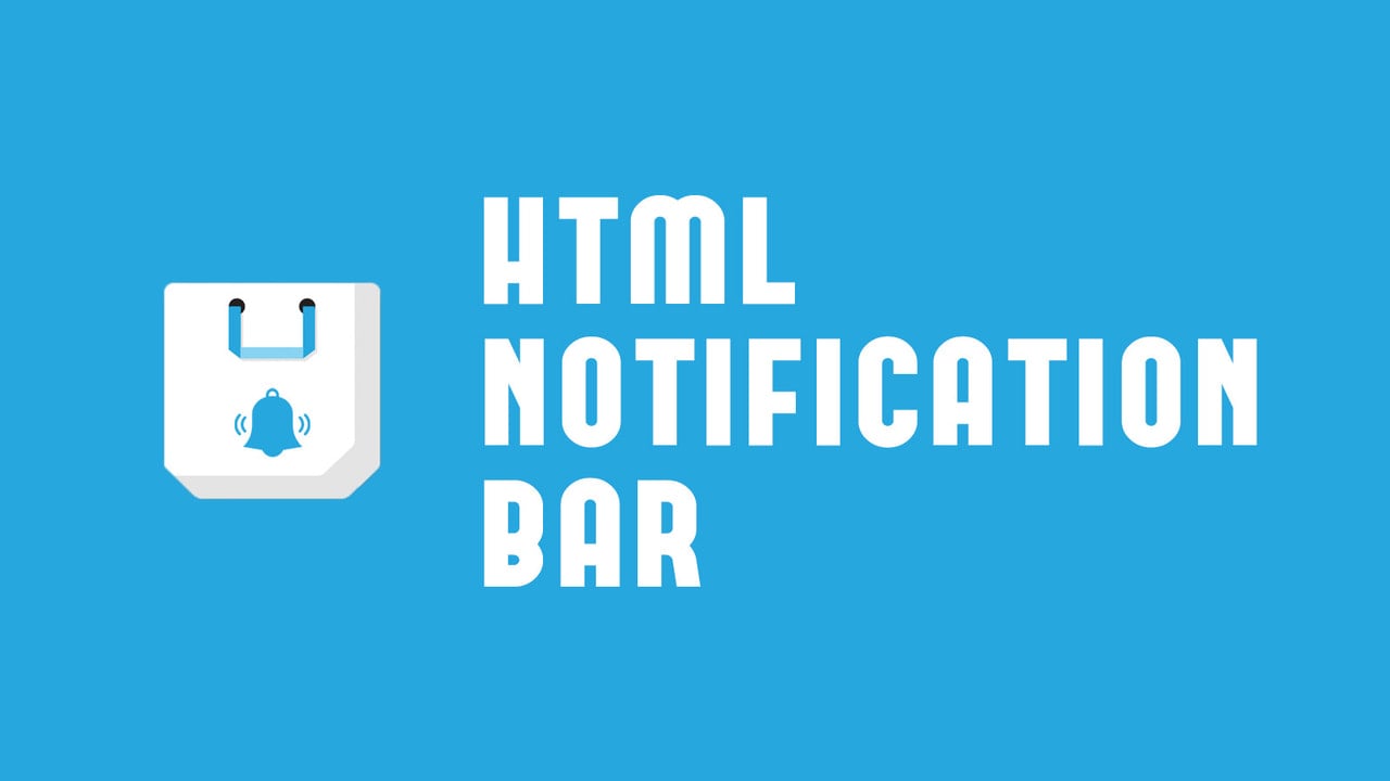 HTML Notification Bar
