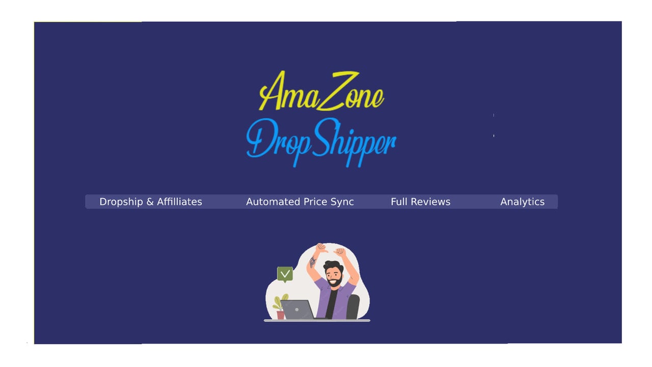 AmaZone DropShipper + Walmart