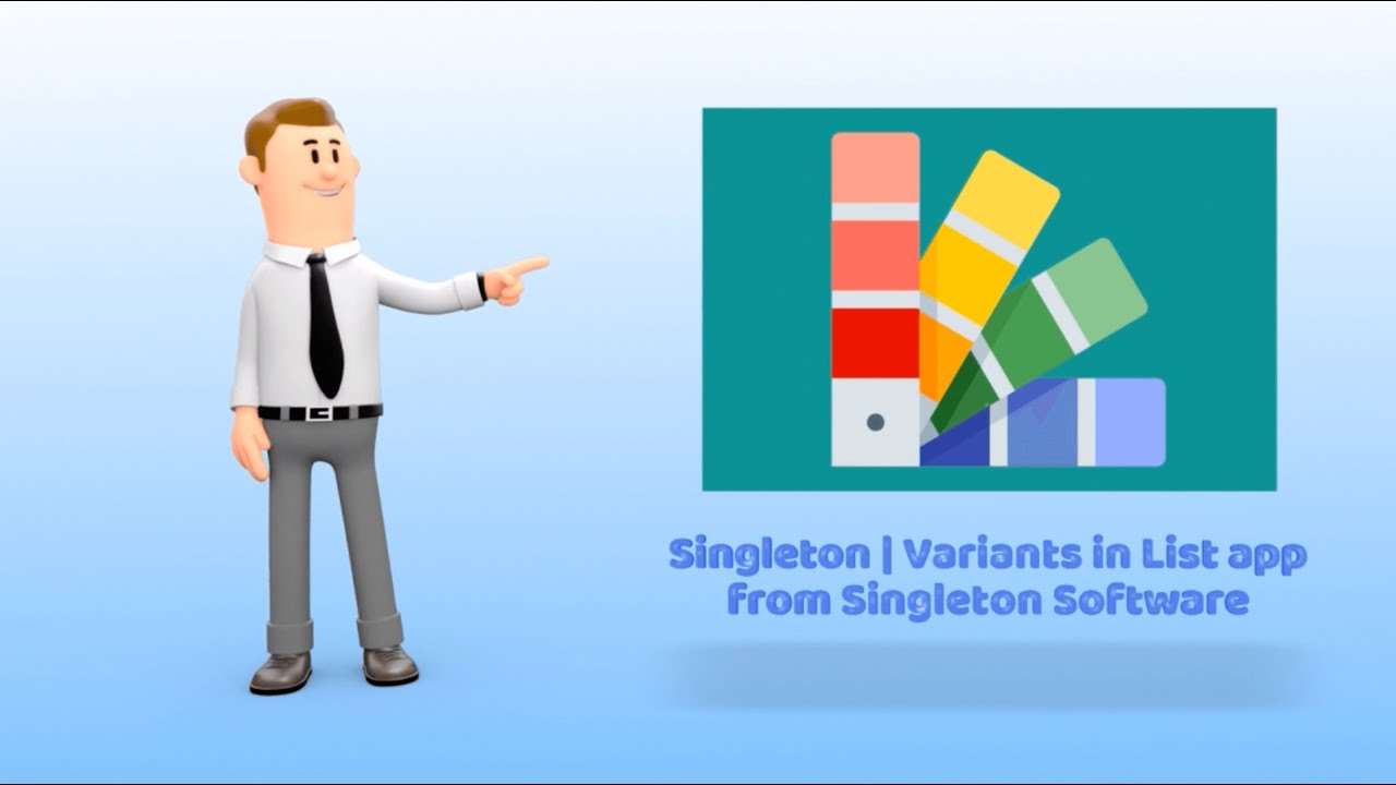 Singleton | Variants in List