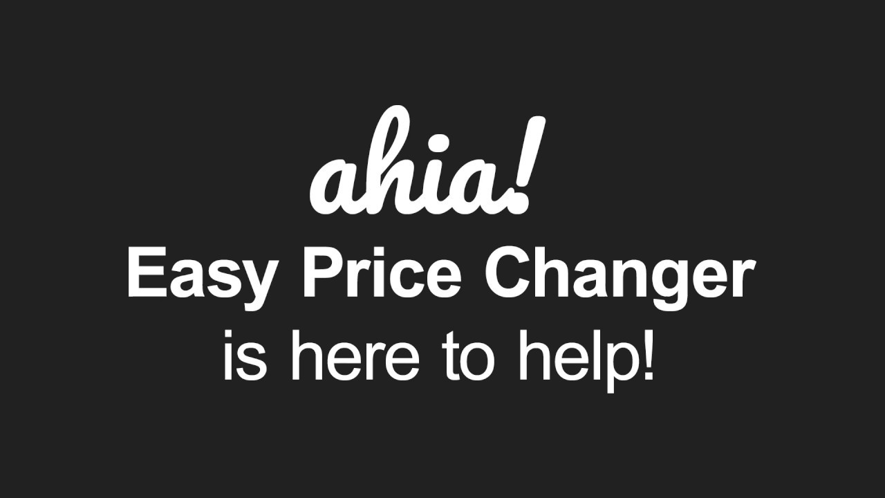 Ahia! ‑ Easy Price Changer