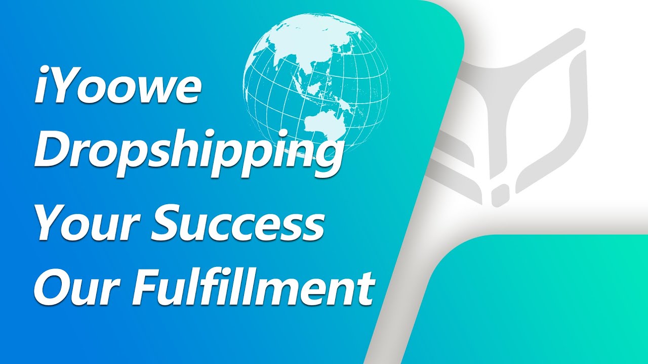 iYoowe ‑ Global Dropshipping