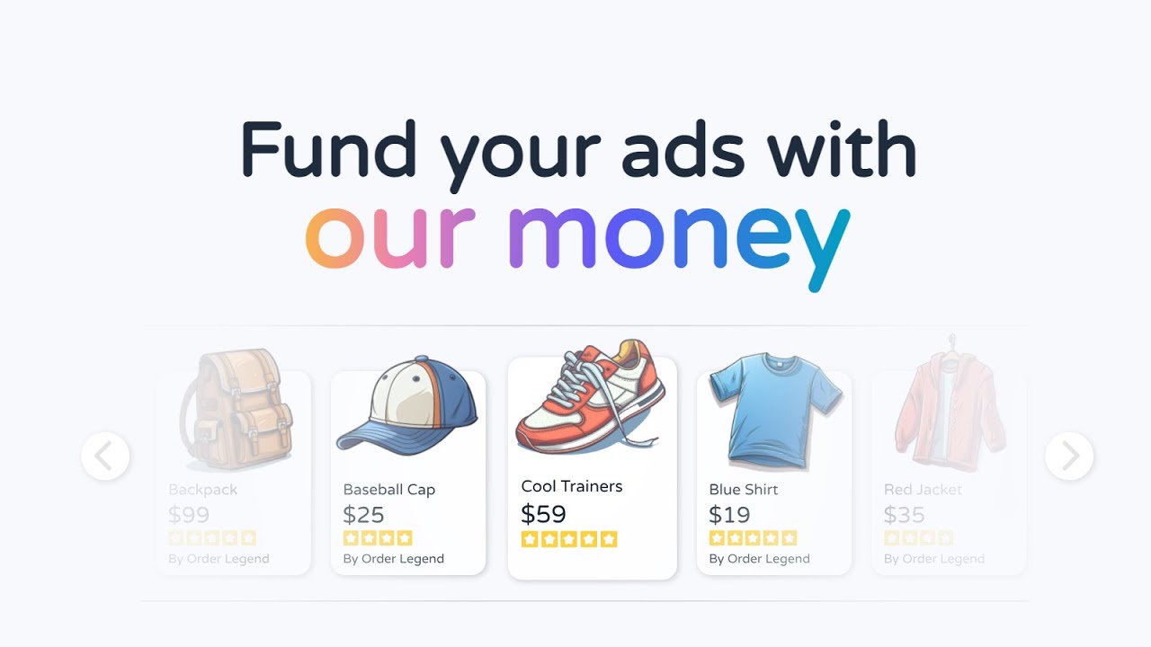 Increase sales with risk-free Google Ads funding. Get more orders effortlessly.