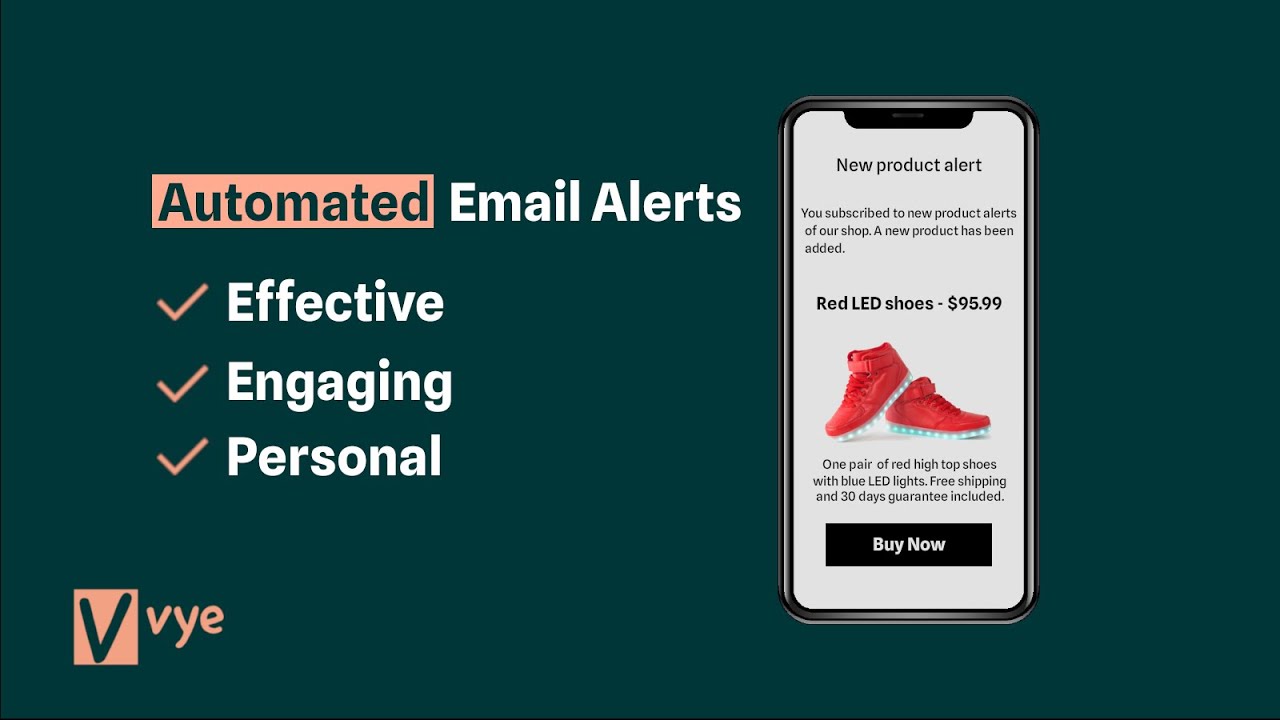 Vye: Automated Email Alerts