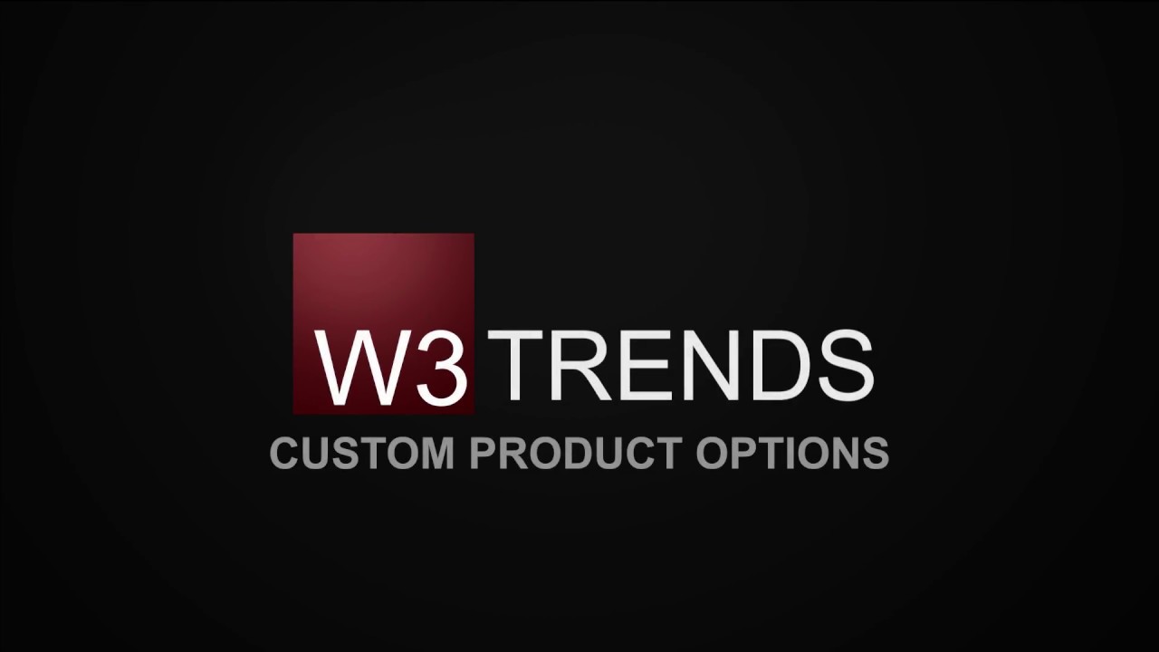 W3  Custom Product Options