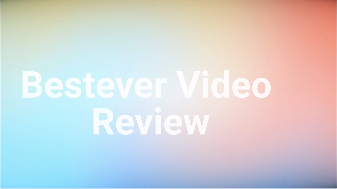 Bestever Video Review