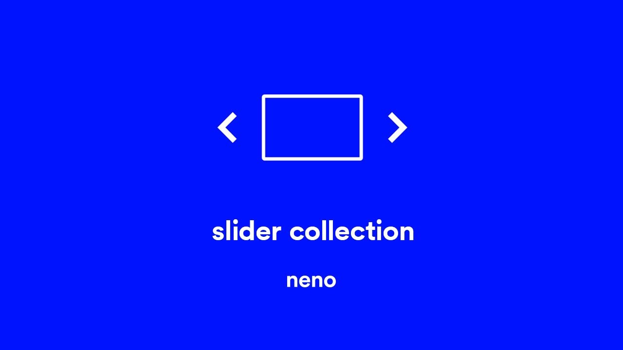 Neno Slider Collection