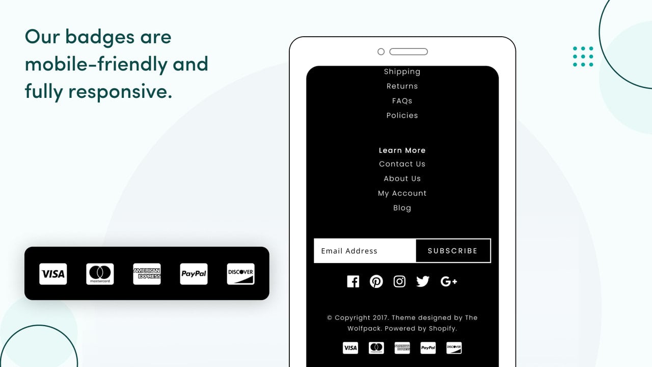 Out Trust Badges are mobile-friendly and fully responsive.