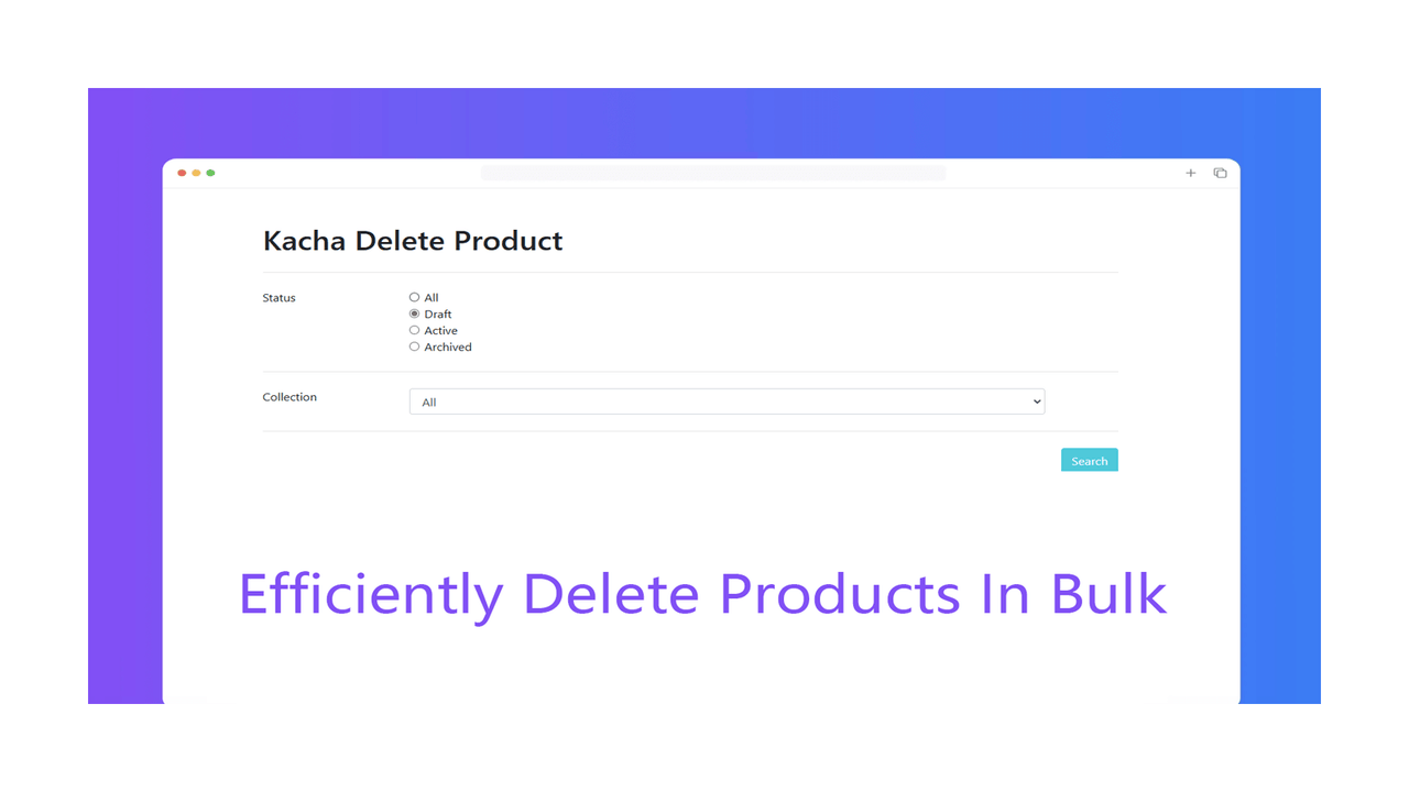 Kacha Delete Products In Bulk