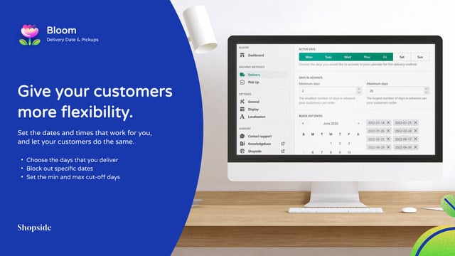 Bloom: Delivery Date & Pickups