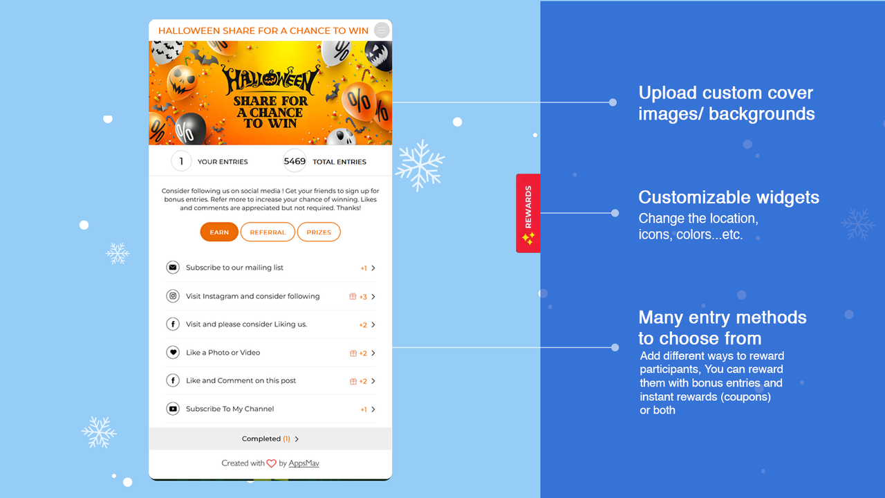 Many entry methods : share, follow, watch, review, quiz, etc.